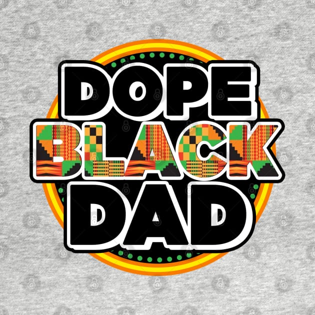 Dope Black Dad by 369minds